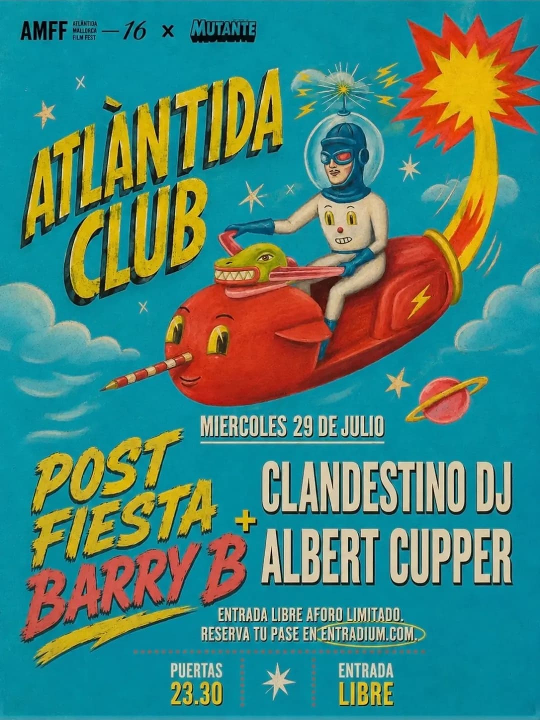 Atlàntida Club: Post Fiesta Barry B